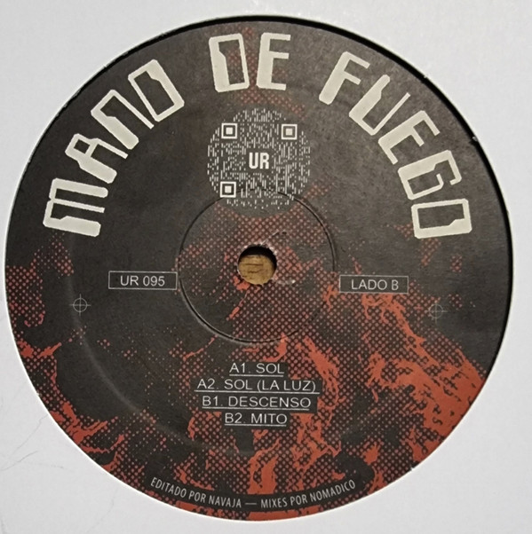Mano De Fuego - UR Presenta Mano De Fuego | Underground Resistance (UR-095) - 2
