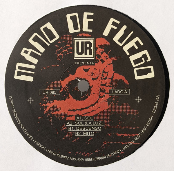 Mano De Fuego - UR Presenta Mano De Fuego | Underground Resistance (UR-095)