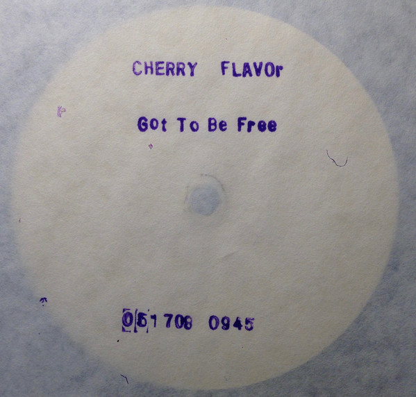 Cherry Flavor - Got To Be Free | Not On Label (HPFREE 001) - main Cherry Flavor - Got To Be Free | Not On Label (HPFREE 001) - main