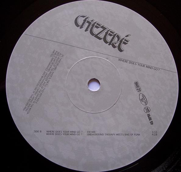 Chezeré - Where Does Your Mind Go? | Delabel (7243 8 95192 6 6) - 4