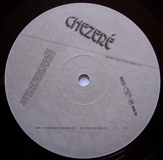 Chezeré - Where Does Your Mind Go? | Delabel (7243 8 95192 6 6) - 3