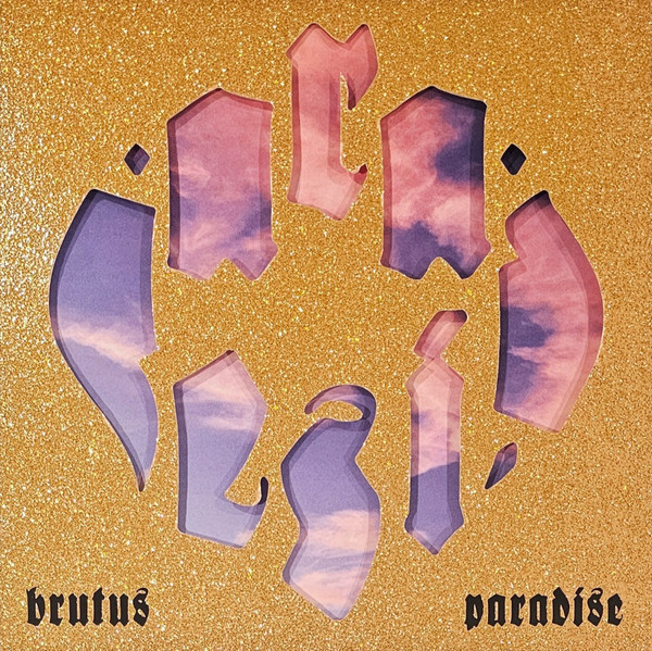 Brutus - Paradise | Unison Drive Records (2024-001)