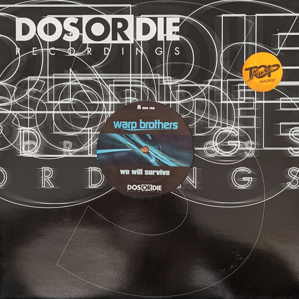 Warp Brothers - We Will Survive | Dos Or Die Recordings (DOS 158) - 3
