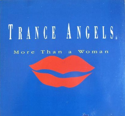 Trance Angels - More Than A Woman | New Meal Power (MP 92) - main