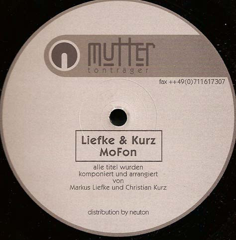 Markus Liefke & Christian Kurz - MoFon | Mutter (MTT004) - 2