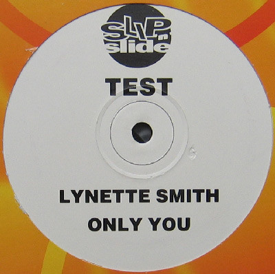 Lynette Smith - Only You | Slip 'n' Slide (SLIP 066)