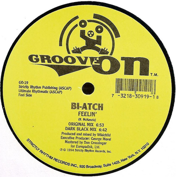 Bi-Atch - Feelin' | Groove On (GO-19)