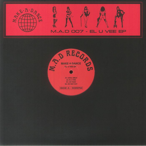 Make A Dance - El U Vee EP | M.A.D Records (M.A.D 007) - main
