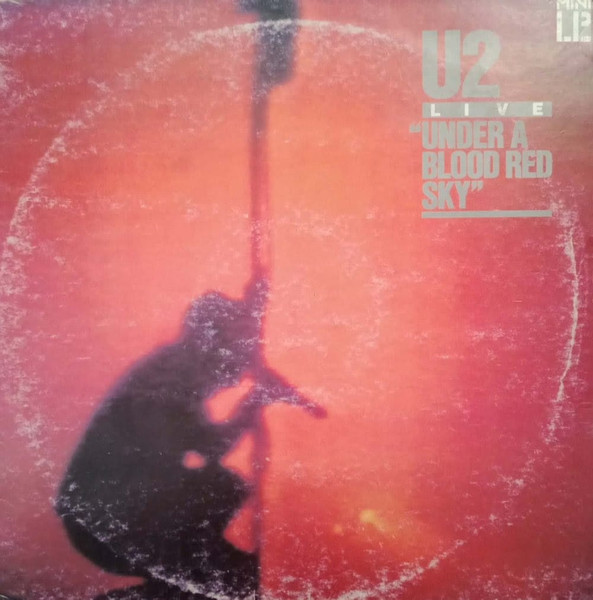 U2 - Live "Under A Blood Red Sky" | Island Records (IMA 3)