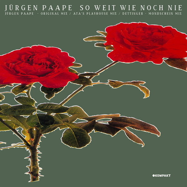 Jürgen Paape - So Weit Wie Noch Nie | Kompakt (KOM 62)