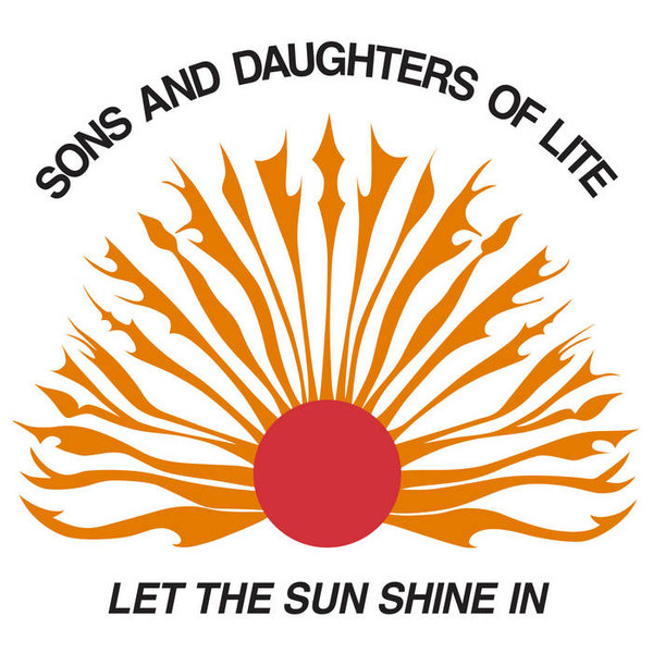Sons And Daughters Of Lite - Let The Sun Shine In | Luv N' Haight (LHLP034)