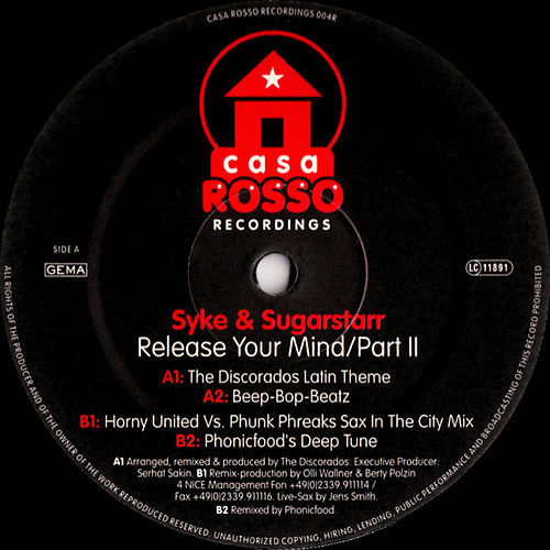 Syke 'N' Sugarstarr - Release Your Mind (Part 2) | Casa Rosso Recordings (CR 004R)