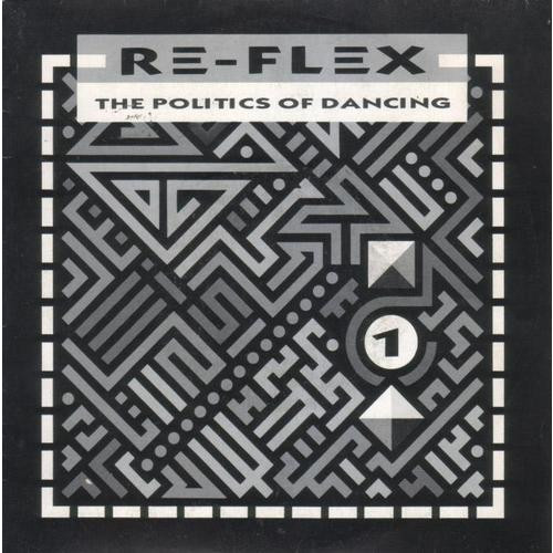 Re-Flex - The Politics Of Dancing | EMI (1078427)