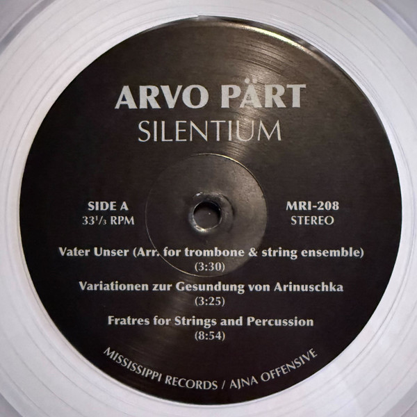 Arvo Pärt - Silentium | Mississippi Records (MRI-208) - 3 Arvo Pärt - Silentium | Mississippi Records (MRI-208) - 3