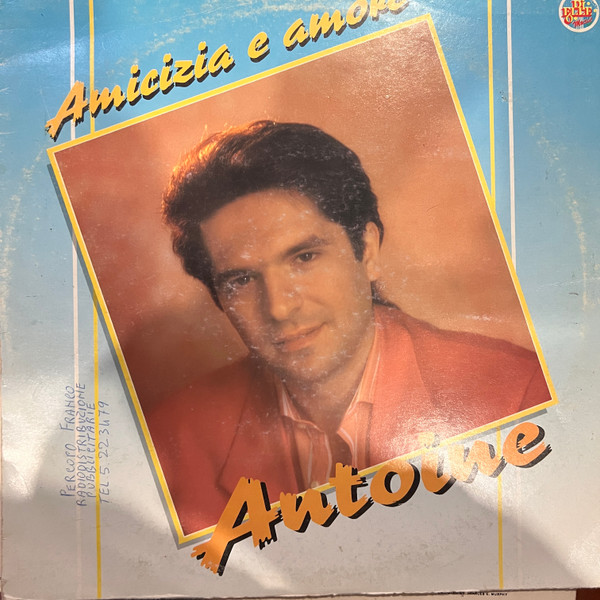 Antoine - Amicizia E Amore | Di.Elle.O S.r.l. (DLO 110)