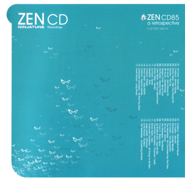 Various - ZEN CD - A Retrospective | Ninja Tune (ZEN CD85) Various - ZEN CD - A Retrospective | Ninja Tune (ZEN CD85)