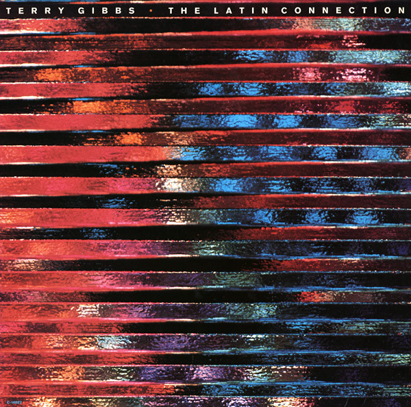 Terry Gibbs - The Latin Connection | Contemporary Records (C-14022) Terry Gibbs - The Latin Connection | Contemporary Records (C-14022)