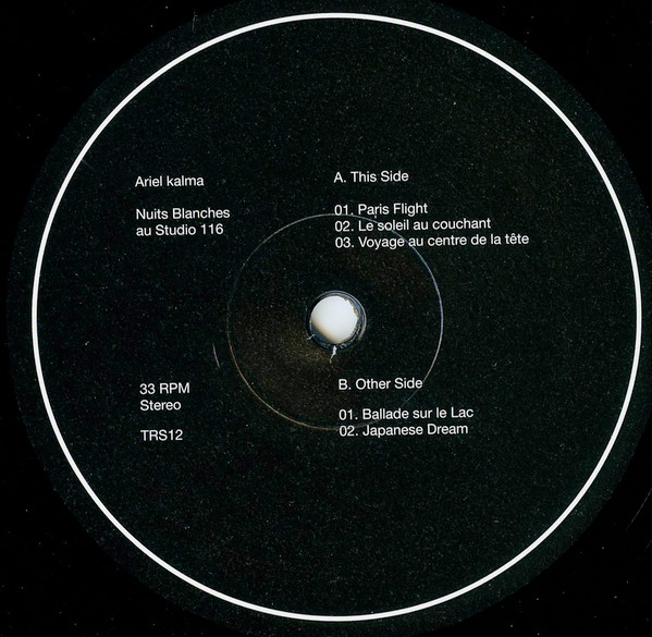 Ariel Kalma - Nuits Blanches Au Studio 116 | Transversales Disques (TRS12) - 3