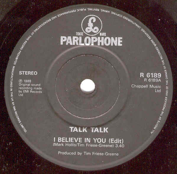 Talk Talk - I Believe In You | Parlophone (R 6189) - 3