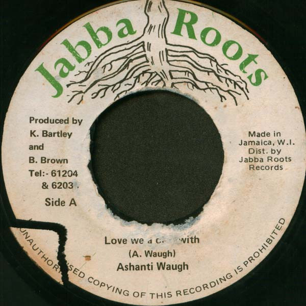 Ashanti Waugh - Love We A Deal With | Jabba Roots (none)