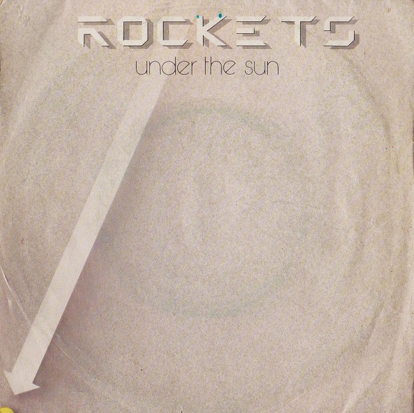 Rockets - Under The Sun | CGD (INT 10531) - main