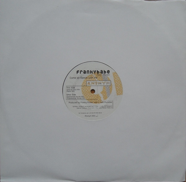 Frankybabe Feat. Singa - Come On Dance With Me | Anonym Records (Anonym 002)