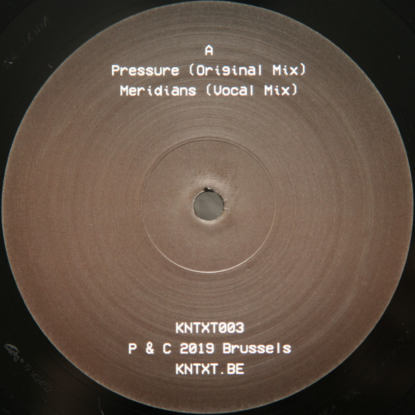 Charlotte De Witte - Pressure EP | KNTXT (KNTXT003) - 3