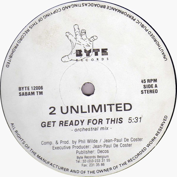 2 Unlimited - Get Ready For This | Byte Records (BYTE 12006)