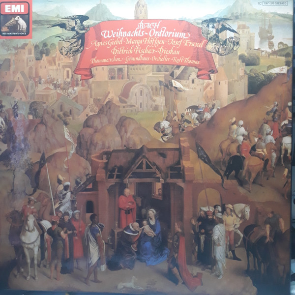 Johann Sebastian Bach - Agnes Giebel , Marga Höffgen , Josef Traxel , Dietrich Fischer-Dieskau , Thomanerchor , Gewandhausorchester Leipzig , Kurt Thomas - Weihnachtsoratorium | Die Stimme Seines Herrn (1C 197-28 583/85) - main