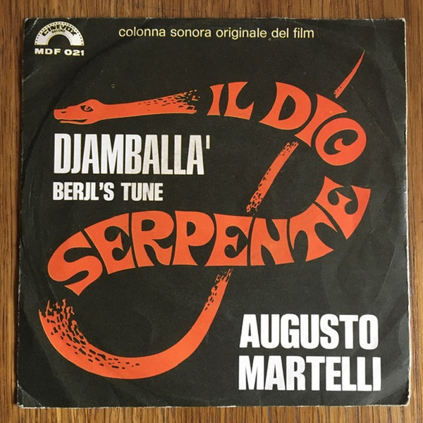 Augusto Martelli - Djamballà / Beryl's Tune (Colonna Sonora Originale Del Film) | Cinevox Record (MDF 021) Augusto Martelli - Djamballà / Beryl's Tune (Colonna Sonora Originale Del Film) | Cinevox Record (MDF 021)