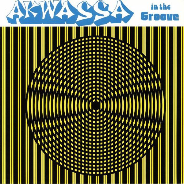 Akwassa - In The Groove | Oom Dooby Dochas (DOO17007LP)