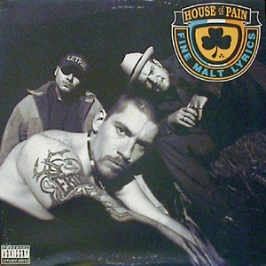 House Of Pain - House Of Pain (Fine Malt Lyrics) | XL Recordings (XLLP 111) House Of Pain - House Of Pain (Fine Malt Lyrics) | XL Recordings (XLLP 111)