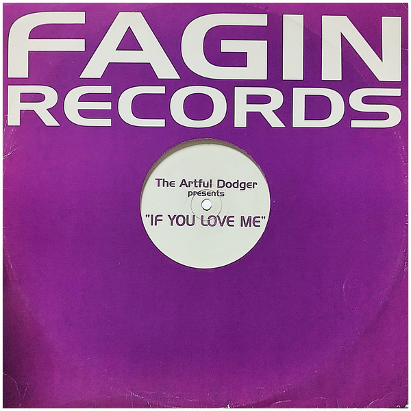 Artful Dodger - If You Love Me | Fagin Records (SLN 03)