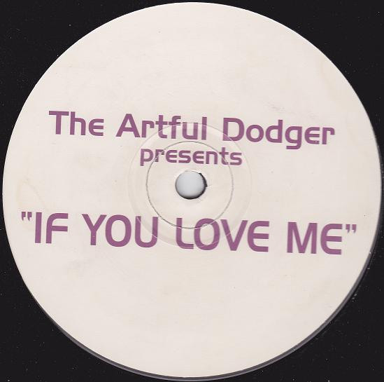 Artful Dodger - If You Love Me | Fagin Records (SLN 03) - 2