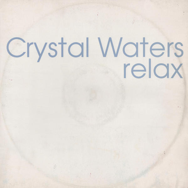 Crystal Waters - Relax | Manifesto (CRS DJ 1)