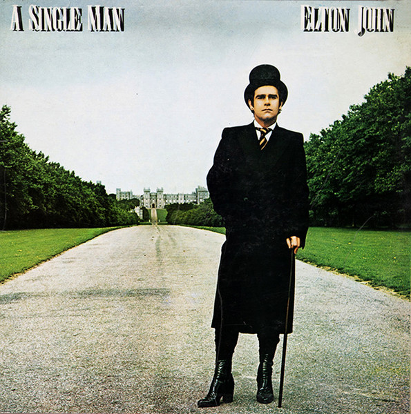 Elton John - A Single Man | The Rocket Record Company (91 03 500) - main