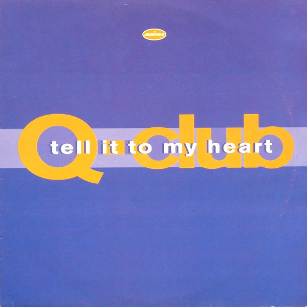Q-Club - Tell It To My Heart | Manifesto (FESX 5) Q-Club - Tell It To My Heart | Manifesto (FESX 5)