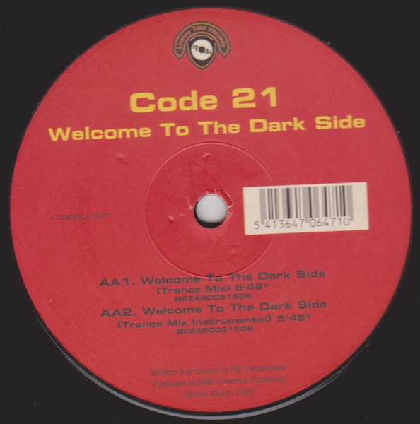 Code 21 - Welcome To The Dark Side | Looney Tune Records (LT-2000-007) - 2 Code 21 - Welcome To The Dark Side | Looney Tune Records (LT-2000-007) - 2