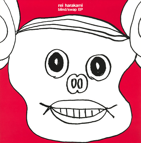 Rei Harakami - Blind / Swap EP | Sublime Records (SBLEP041)