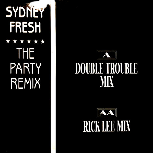 Sydney Fresh - The Party Remix | Black Posse Music (BPM 3045902)