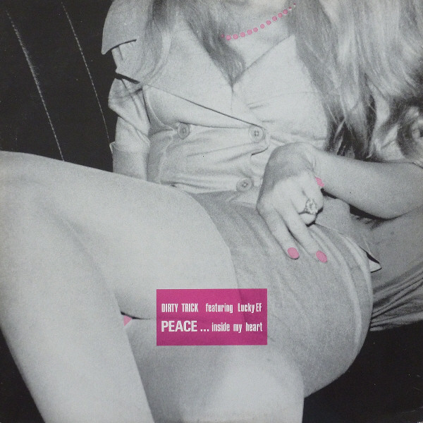 Dirty Trick Featuring Lucky EF - Peace... Inside My Heart | Èviva Records (EVRMX 005) - main