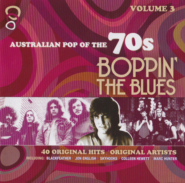 Various - Boppin' The Blues (Australian Pop Of The 70s Vol 3) - 2CD | Sony Music (88697653982) - main Various - Boppin' The Blues (Australian Pop Of The 70s Vol 3) - 2CD | Sony Music (88697653982) - main