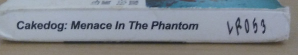 Cakedog - Menace In The Phantom | Leaving Records (LR053) - 2