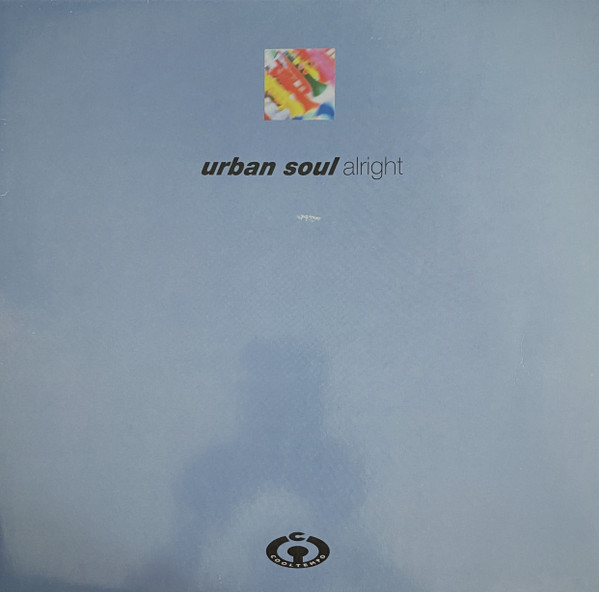Urban Soul - Alright | Cooltempo (1C 060 - 3 23668 6)