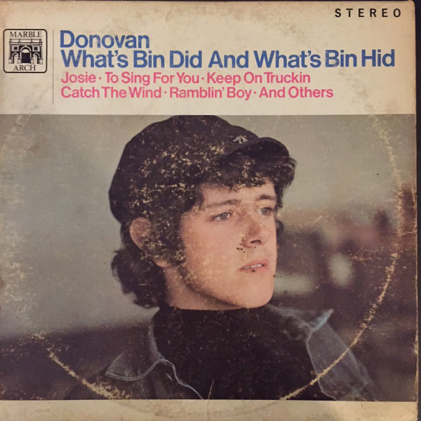 Donovan - What's Bin Did And What's Bin Hid | Marble Arch (MALS 795) - main Donovan - What's Bin Did And What's Bin Hid | Marble Arch (MALS 795) - main