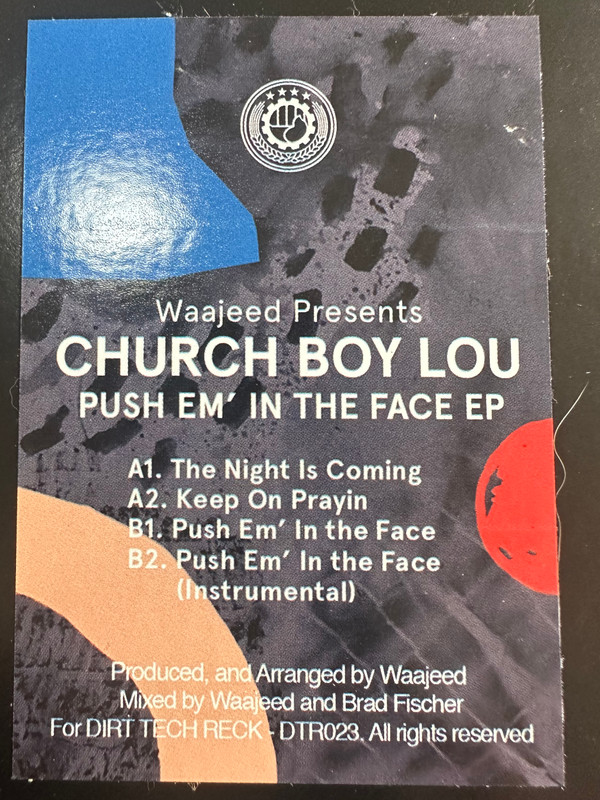 Waajeed Presents Church Boy Lou - Push Em’ In The Face | Dirt Tech Reck (DTR023) - 2 Waajeed Presents Church Boy Lou - Push Em’ In The Face | Dirt Tech Reck (DTR023) - 2
