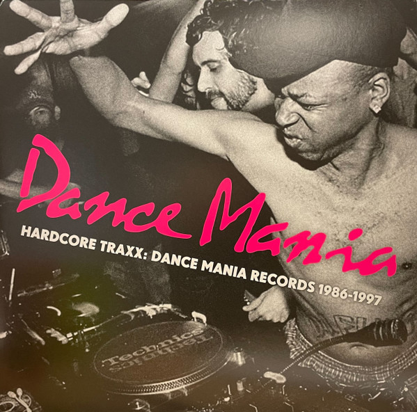 Various - Hardcore Traxx: Dance Mania Records 1986-1997 | Strut (STRUT114LP)