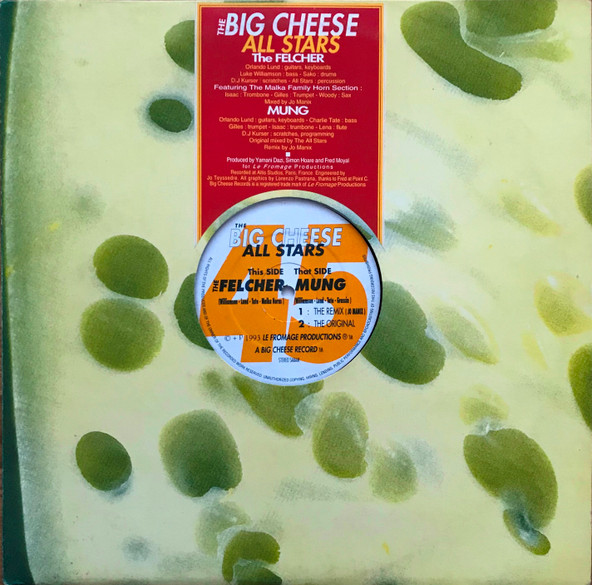 The Big Cheese All Stars - The Felcher / Mung | Big Cheese Records (FROMAGE 334)