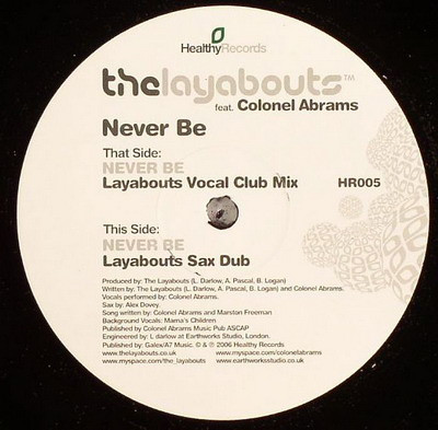 The Layabouts , Colonel Abrams - Never Be | Healthy Records (HR005) - main The Layabouts , Colonel Abrams - Never Be | Healthy Records (HR005) - main