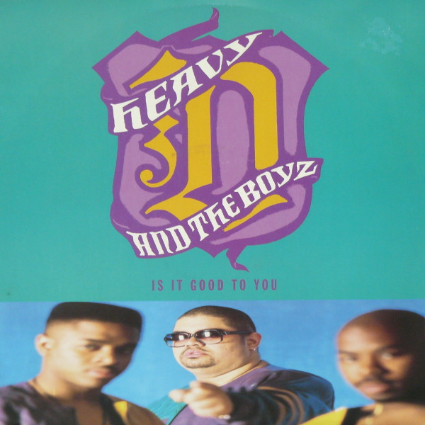 Heavy D And The Boyz - Is It Good To You | MCA Records (MCST 1564)